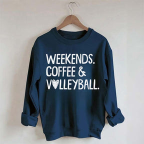 Weekends Coffee & Volleyball Sport Lover Sweatshirt
