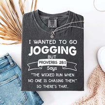 I Just Wanted To Go Jogging T-Shirt