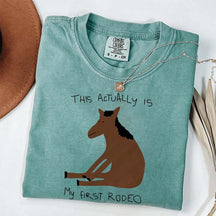 This Actually Is My First Rodeo Horase T-Shirt