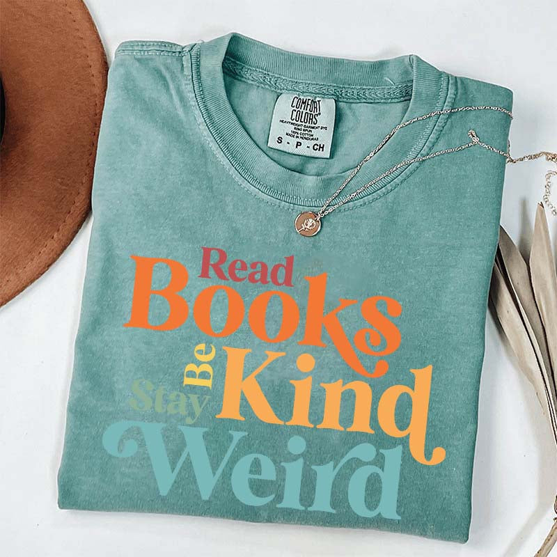 Read Books Be Kind Stay Weird Simple T-Shirt