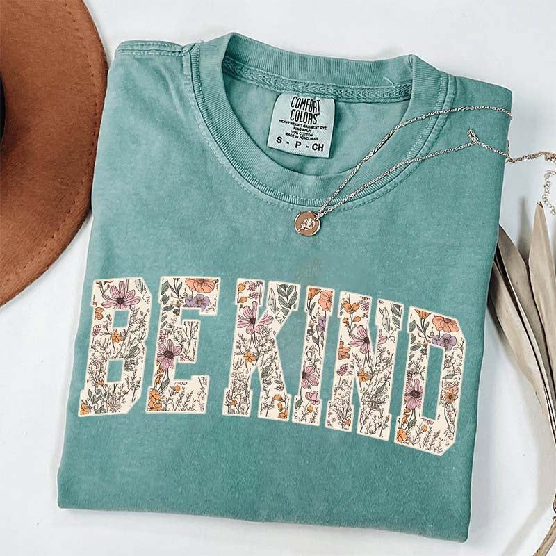 Motivational Teacher Be Kind Flowers T-Shirt