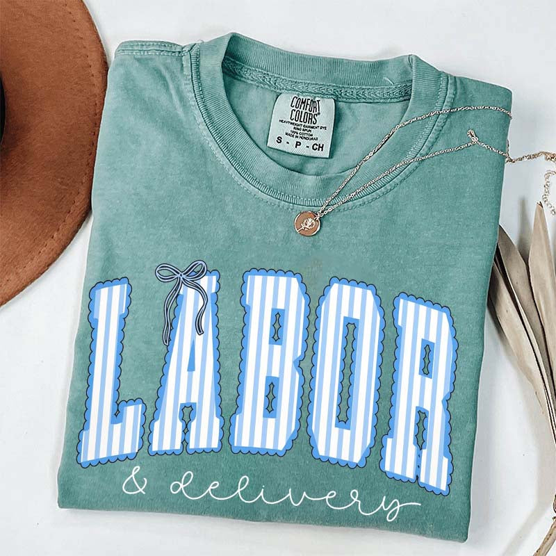 Labor and Delivery T-Shirt