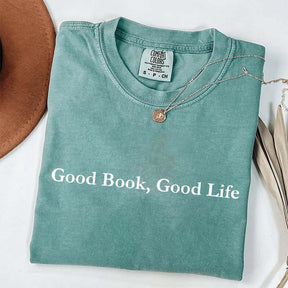 Good Book Good Life T-Shirt