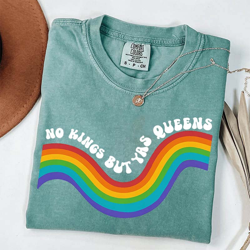 No Kings but YAS QUEENS T-Shirt