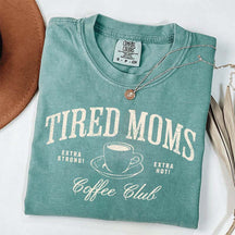 Funny Tired Moms Coffee Club T-Shirt