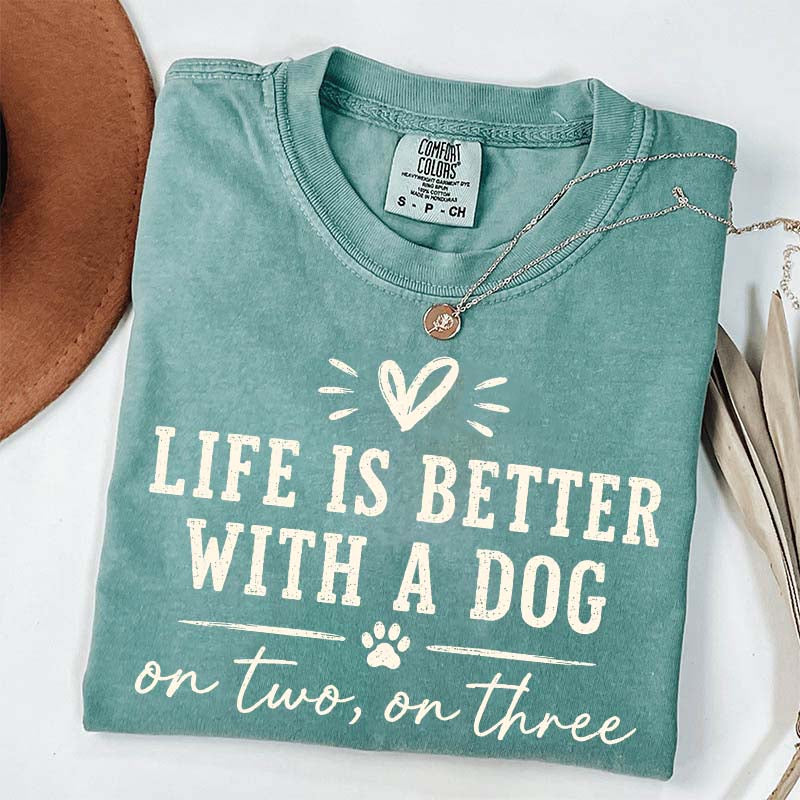 Retro Life Is Better With A Dog On Two On Three T-Shirt