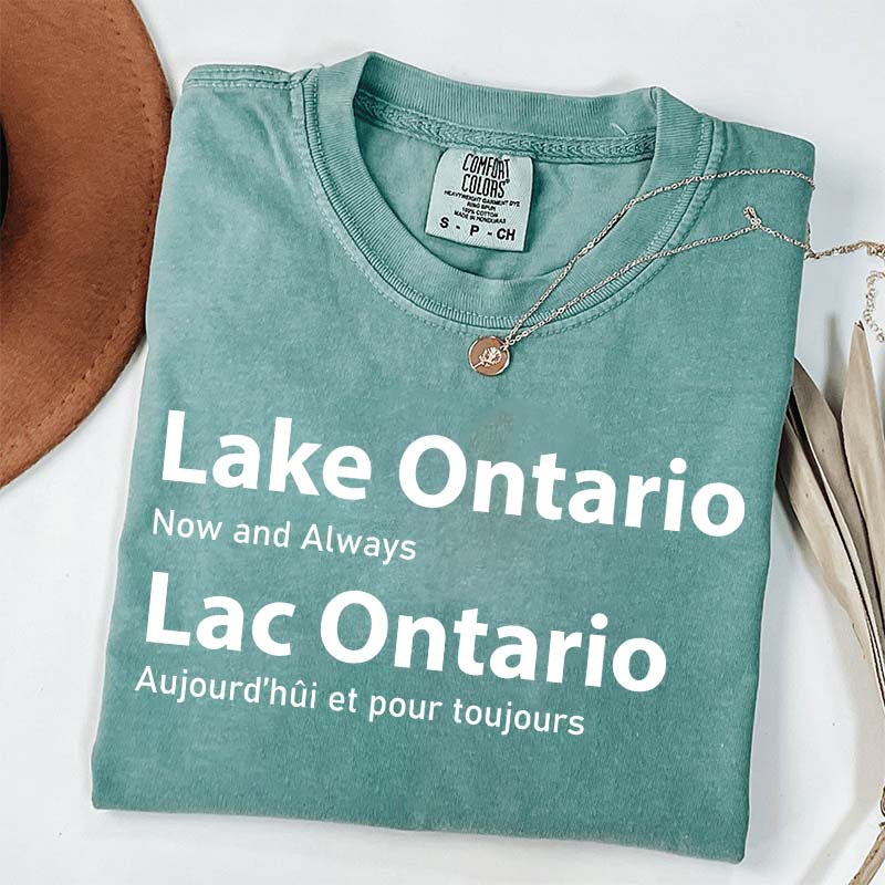 Custom Lake Ontario Now and Always T-Shirt