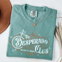 The Desperado Club Booktok T-Shirt