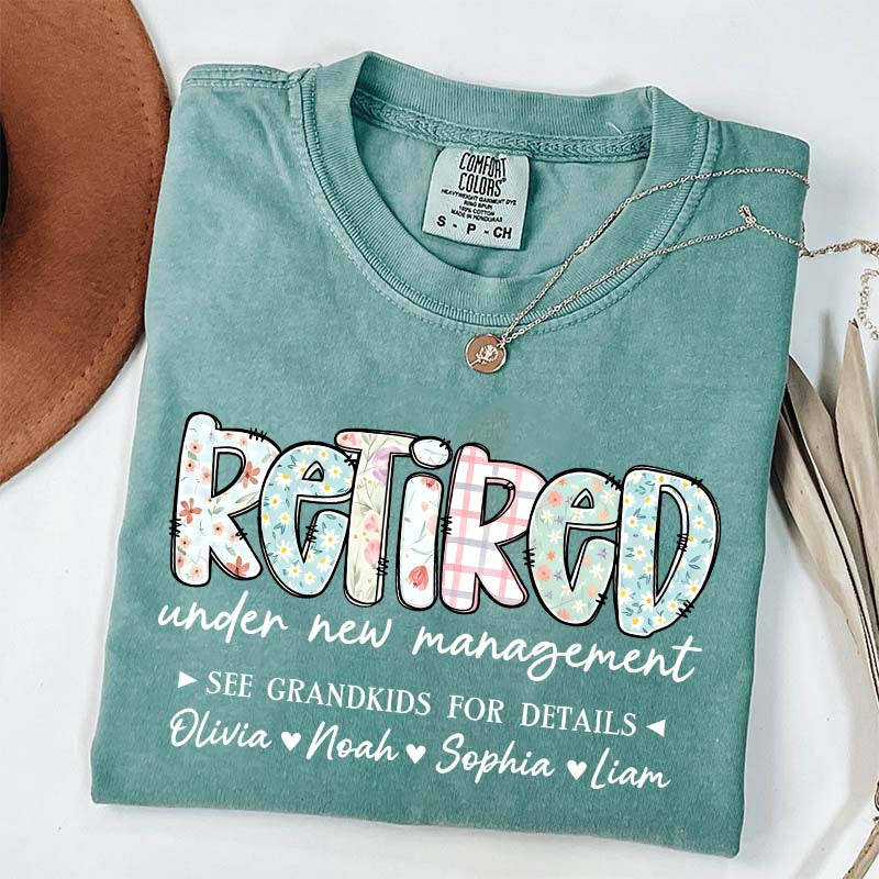 Retired Under New Management T-Shirt