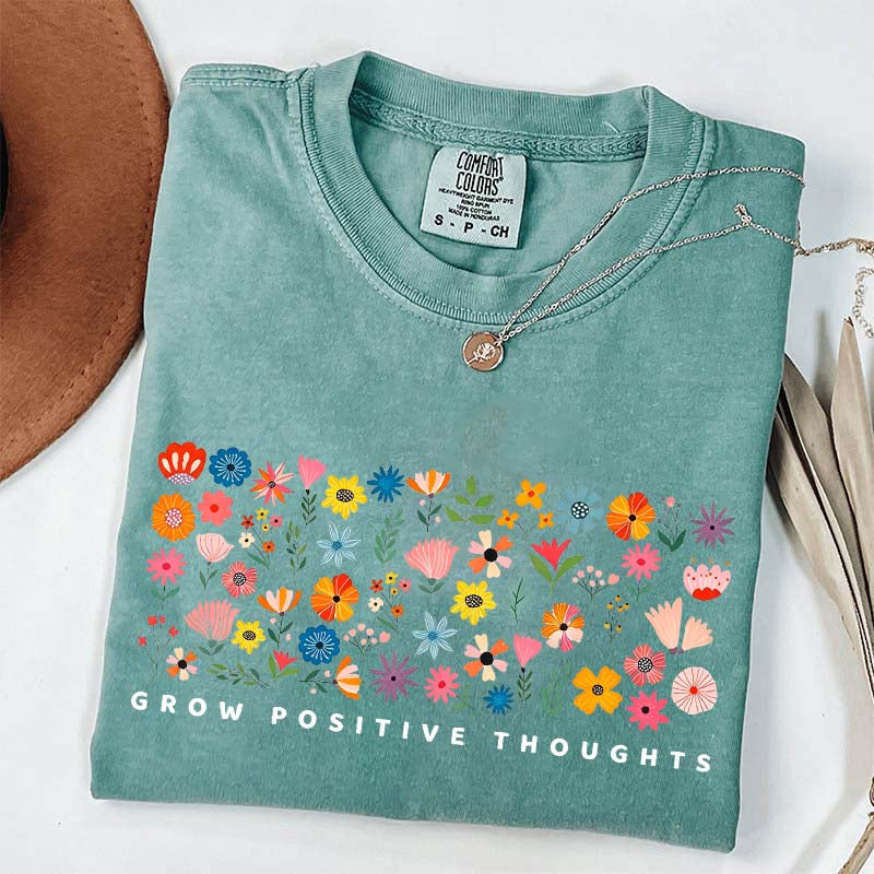 Grow Positive Thoughts Wildflower Cute T-Shirt