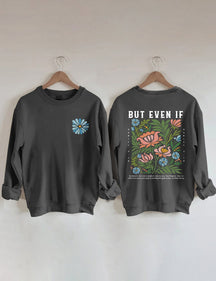 Mais même si Boho Christian Sweatshirt