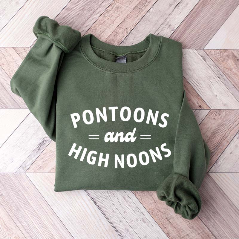 Pontoons and High Noons Sweatshirt