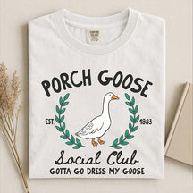 Porch Goose Social Club Est 1983 T-Shirt