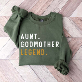 Funny Aunt Godmother Legend Sweatshirt