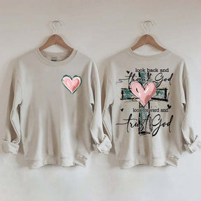 Look Back And Thank God Look Forward And Trust God Sweatshirt