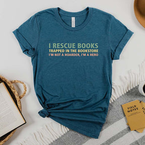 I Rescue Books Booksellers Literary T-Shirt
