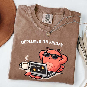 Deployed On Friday T-Shirt