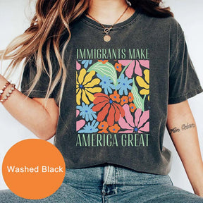 Immigrants Make America Great Floral T-Shirt