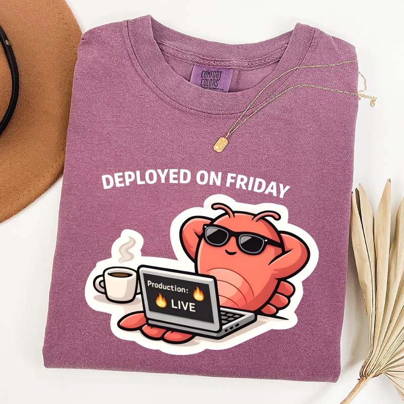 Deployed On Friday T-Shirt