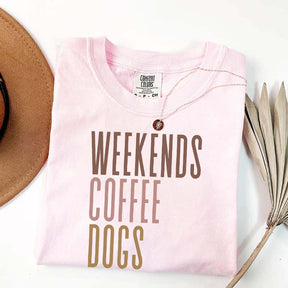 Comfort Colors Weekends Coffee Dogs T-Shirt