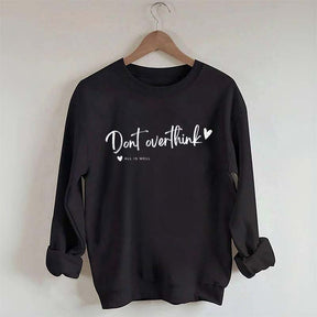 Dear Overthinker Sweatshirt