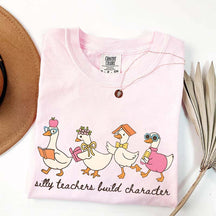Silly Teachers Build Character T-Shirt