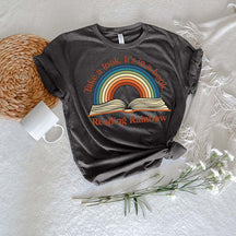 Take a Look it's in a Book Rainbow T-Shirt