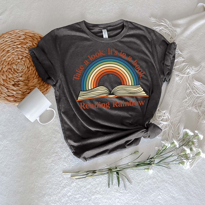 Take a Look it's in a Book Rainbow T-Shirt