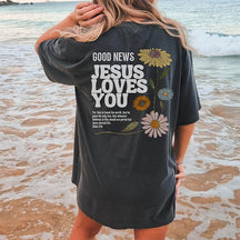 Good News Jesus Loves You T-Shirt