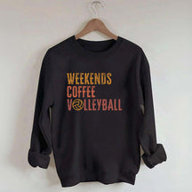 Weekends coffee volleyball Members Sweatshirt