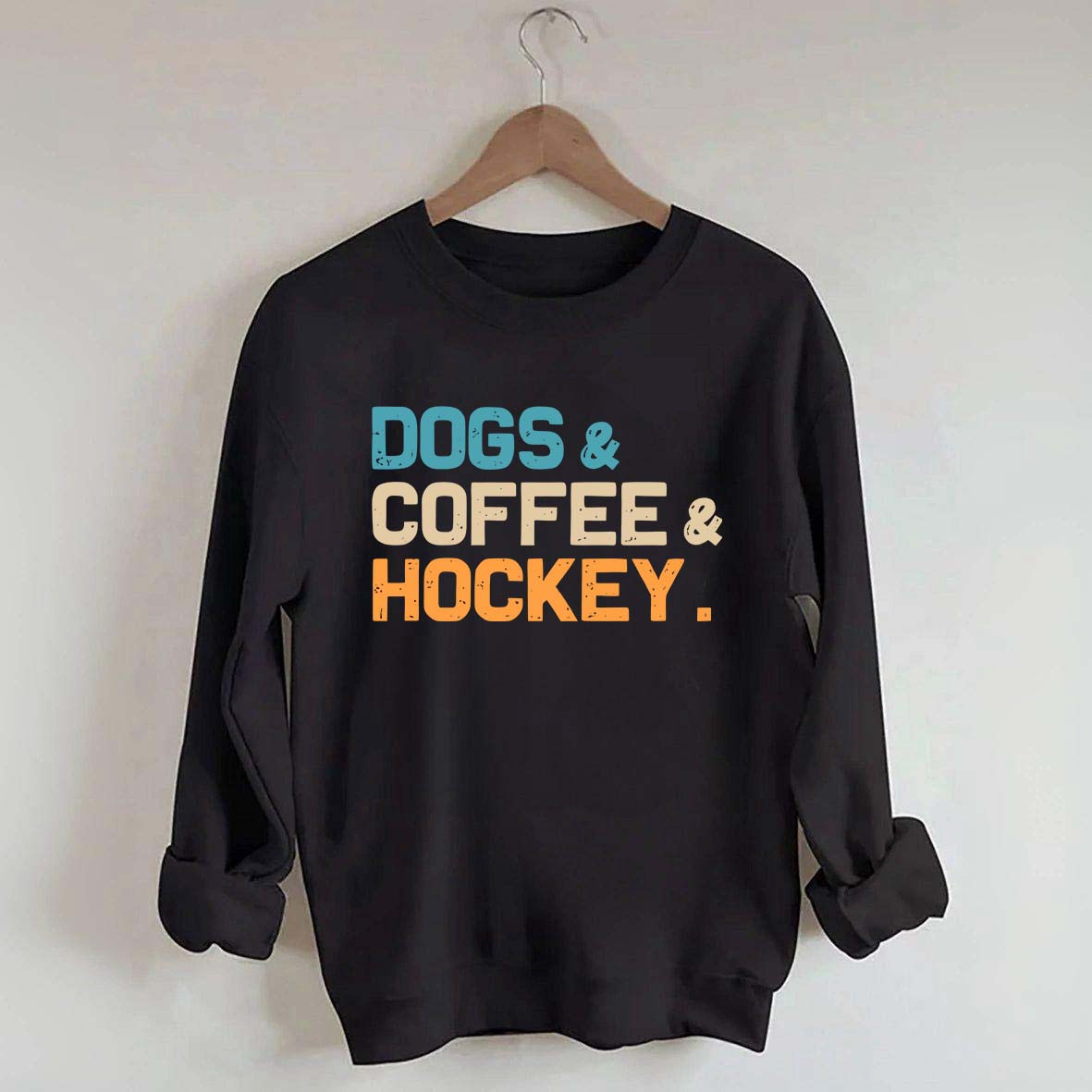Dogs Coffee & Hockey Sweatshirt