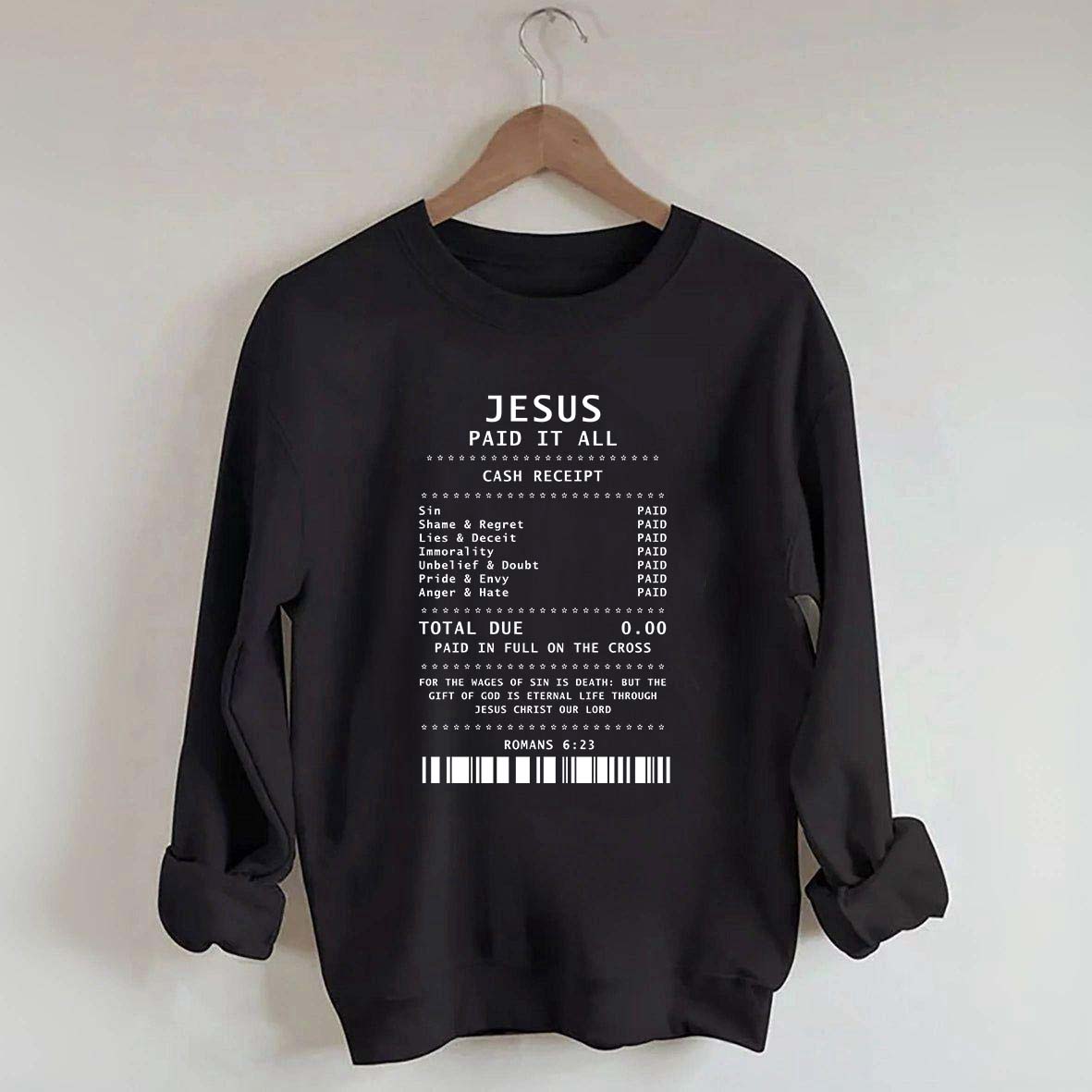 Jesus Paid It All Faith Sweatshirt