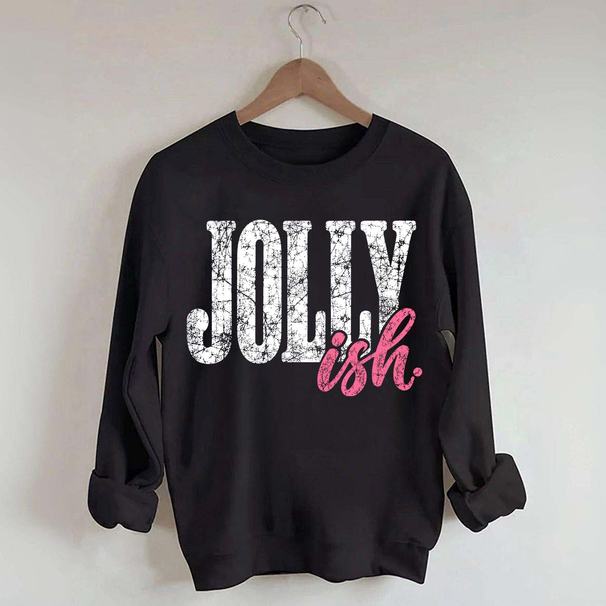 Jolly Ish Christmas Sweatshirt
