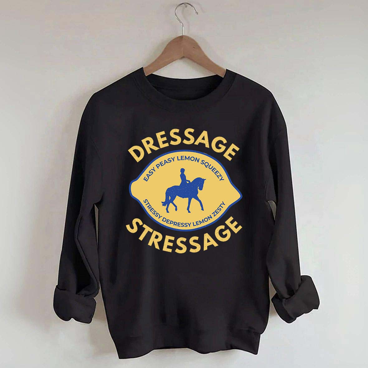Funny Horse Dressage Sweatshirt