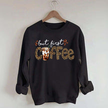 But First Coffee Leopard Sweatshirt
