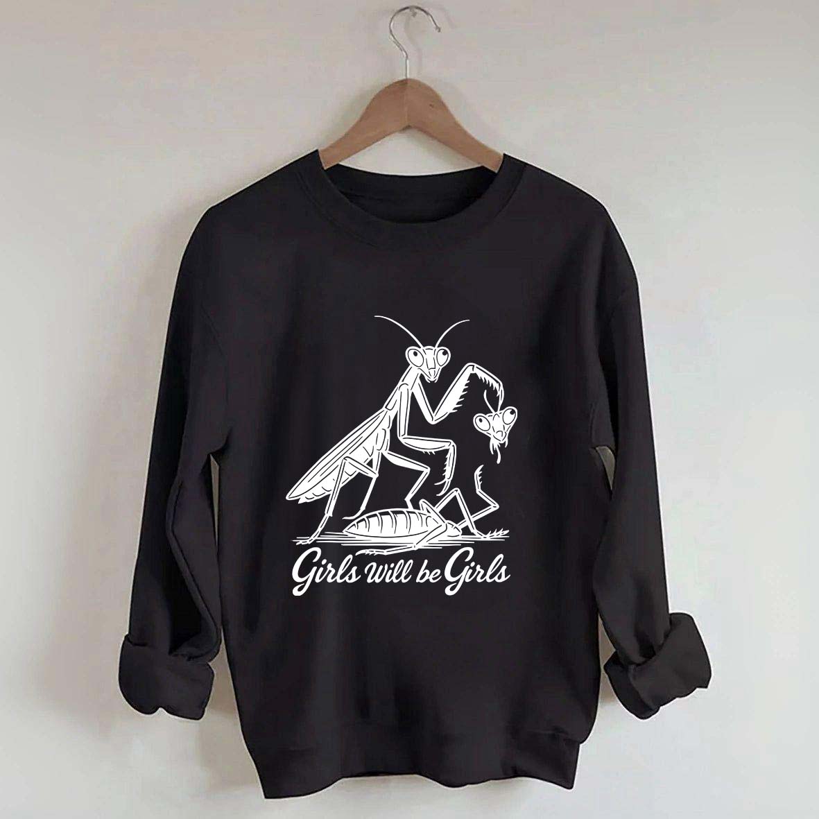 Girls Will Be Girls Graphic Sweatshirt