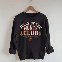Jelly of the Month Club Sweatshirt