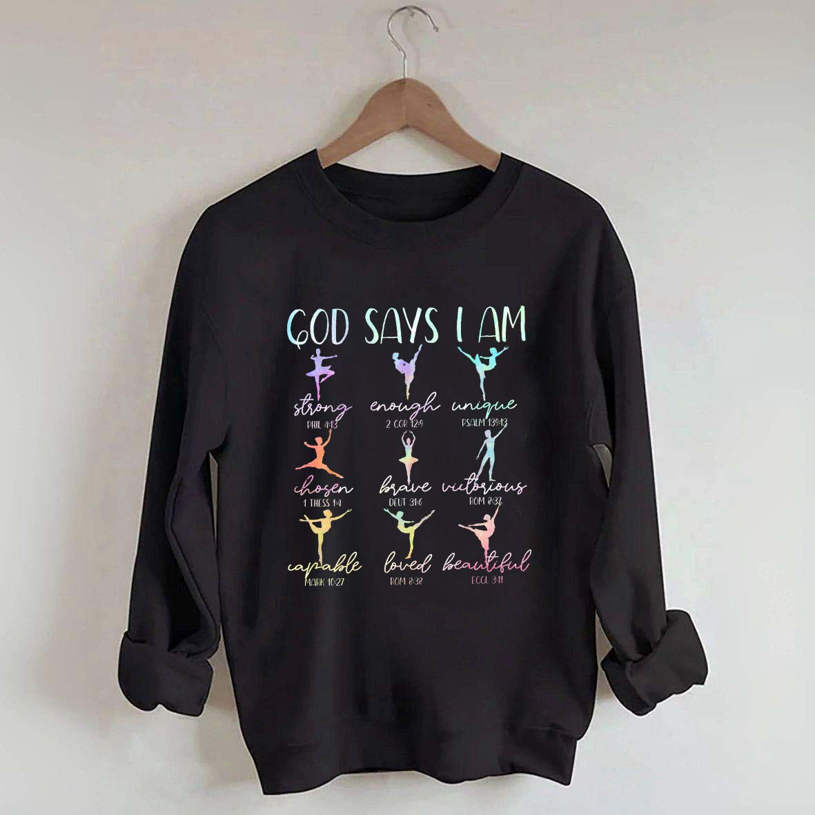 Cute God Says I Am Dancer Ballerina Sweatshirt
