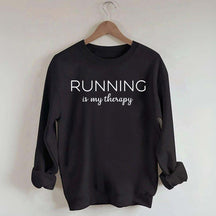 Running Is My Therapy Gym Sweatshirt