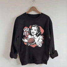 Sarcastic Vintage Use Your Brain Aesthetic Sweatshrit