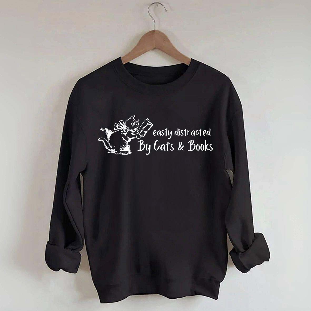Cute Easily Distracted By Cats and Books Sweatshirt