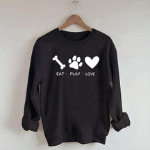 Eat Play Love Dog Sweatshirt
