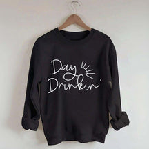 Day Drinker Fun Party Sweatshirt