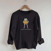 Funny Ready For Halloween Sweatshirt