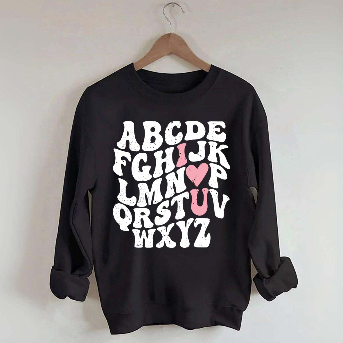 ABCs I Love You Valentines Sweatshirt