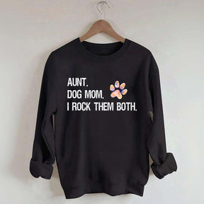 Dog Mom and Auntie Sweatshirt