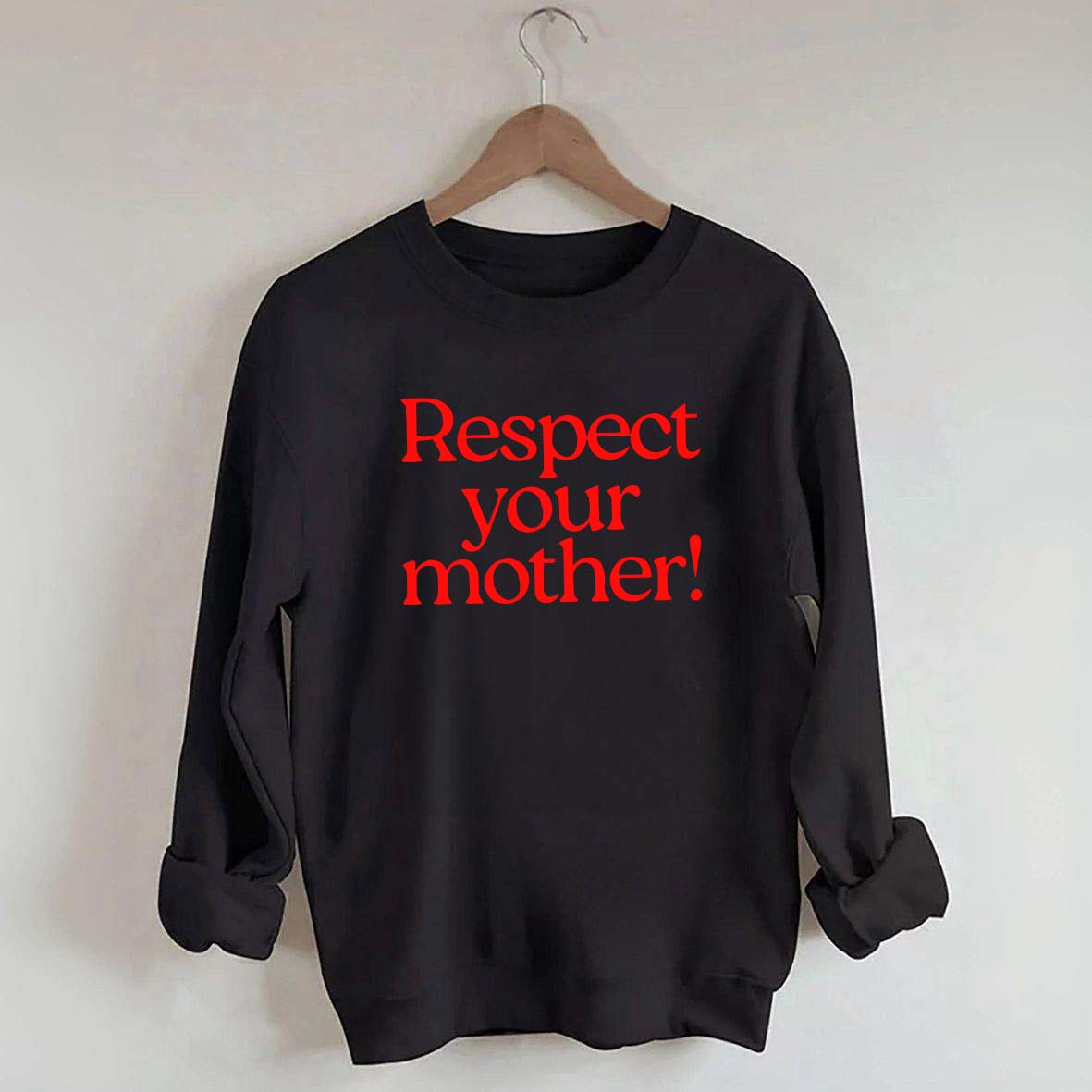 Respect Your Mother Earth Sweatshirt