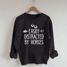 Easily Distracted by Horses Sweatshirt