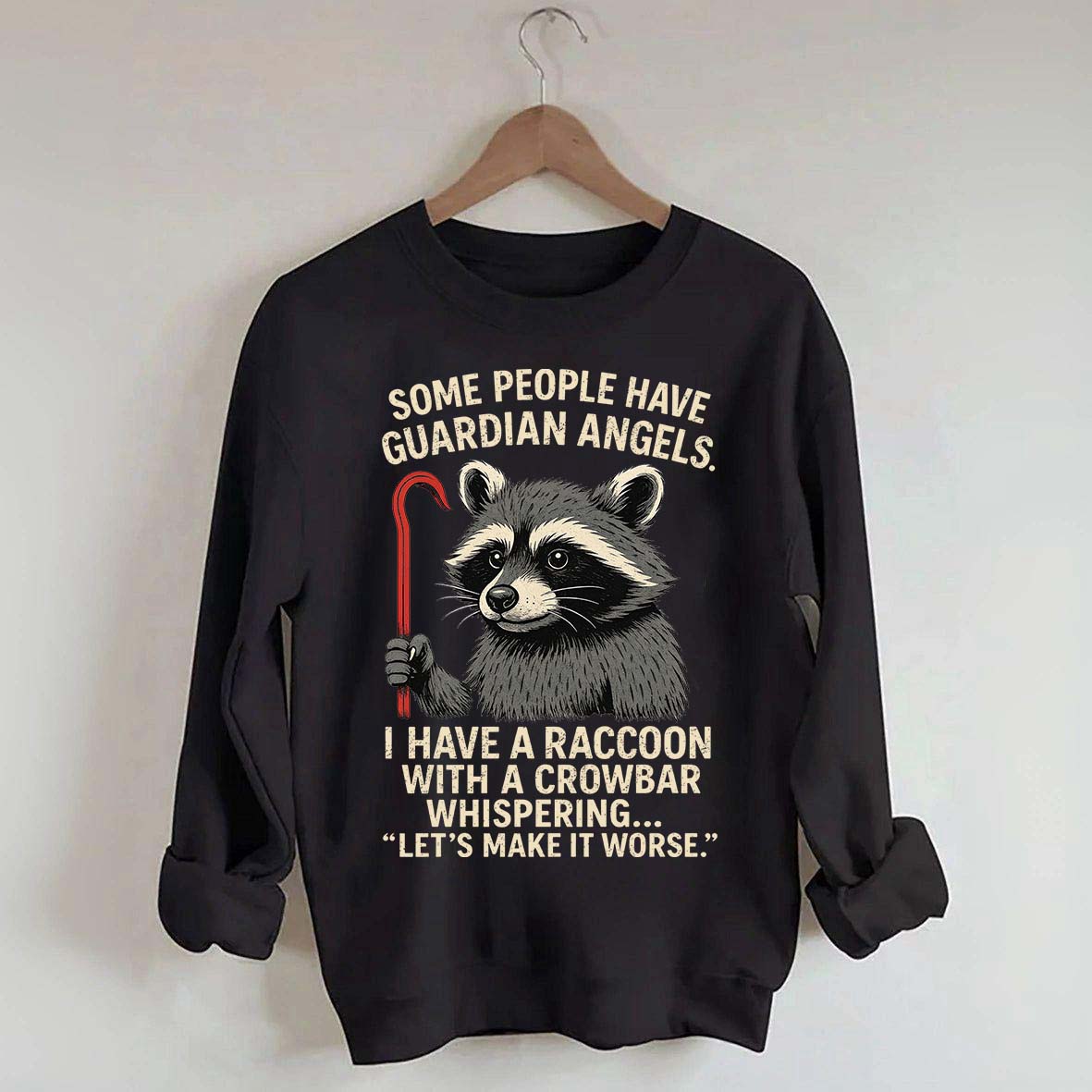 Some People Have Guardian Angerls Sweatshirt