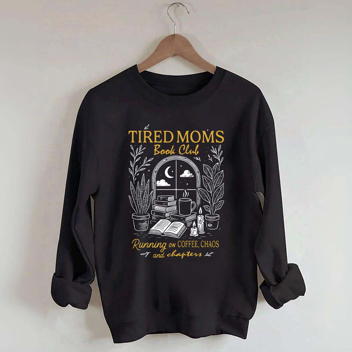 Tired Moms Book Club Sweatshirt